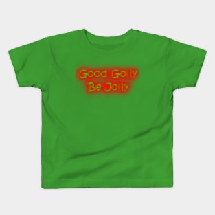 Good Golly Be Jolly Neon Retro Christmas Colors Kids T-Shirt